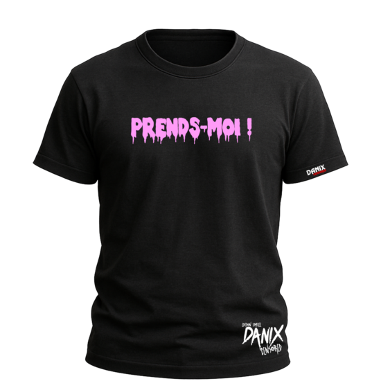 Tshirt Prends-moi ! [DANIX CENSORED]